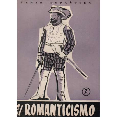 Temas españoles, Nº 272. El romanticismo