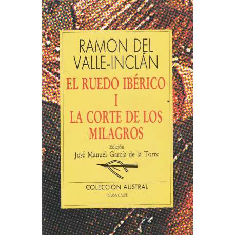 El ruedo ibérico I. La Corte de los milagros