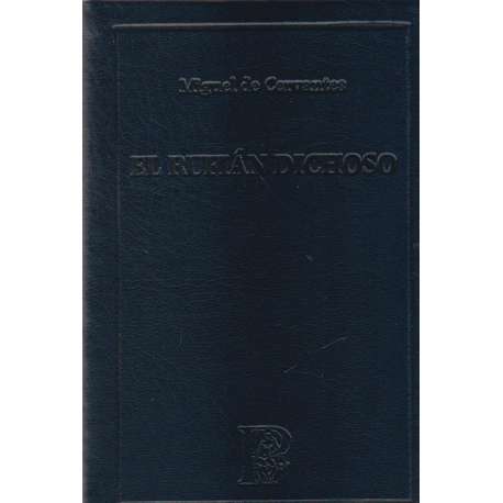 El rufián dichoso