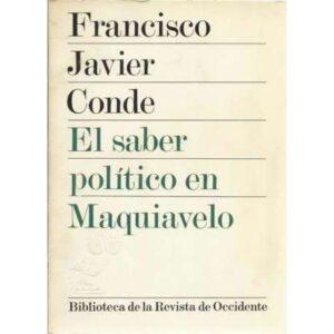 EL SABER POLÍTICO EN MAQUIAVELO
