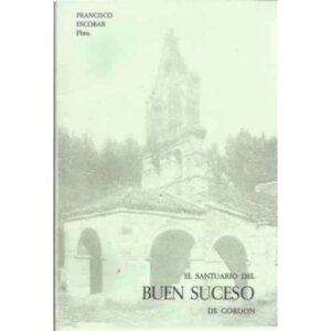 El Santuario del Buen Suceso de Gordón
