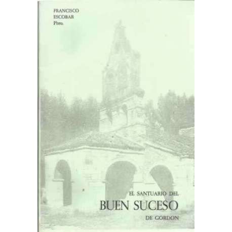 El Santuario del Buen Suceso de Gordón