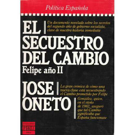 El secuestro del cambio. Felipe año II