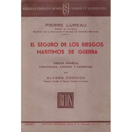 El seguro de los riesgos marítimos de guerra
