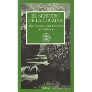 El sendero de la cocaína
