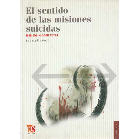 El sentido de las misiones suicidas