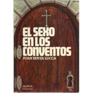 EL SEXO EN LOS CONVENTOS