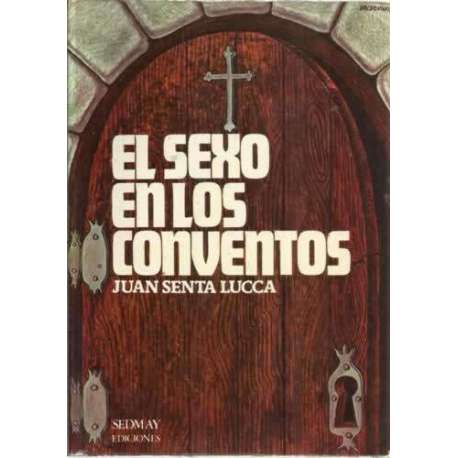 EL SEXO EN LOS CONVENTOS