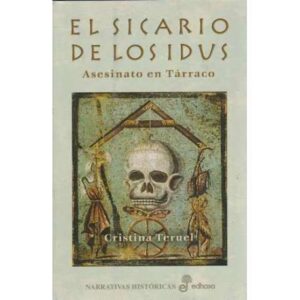 El sicario de los Idus. Asesinato en Tárraco