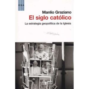 El siglo católico