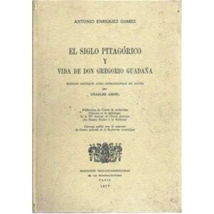 El siglo pitagórico y vida de Don Gregorio Guadaña