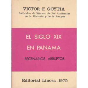 El siglo XIX en Panamá