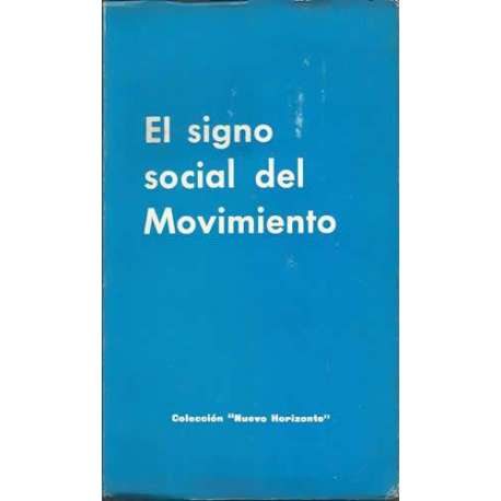 El signo social del movimiento