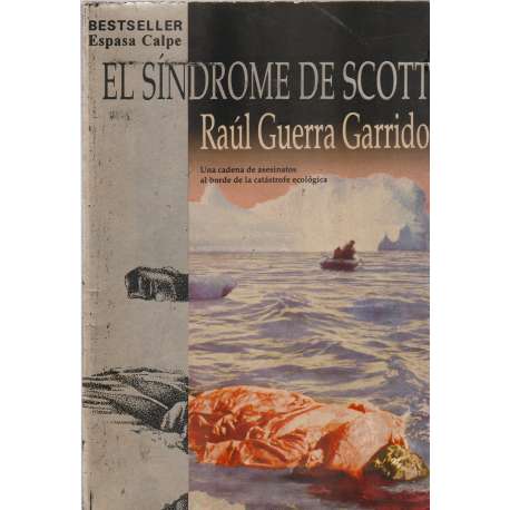 El síndrome de Scott. Una cadena de asesinatos al borde de la catástrofe ecológica