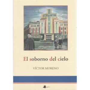 El soborno del cielo