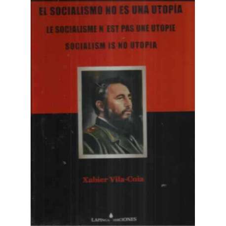 El socialismo no es una utopía