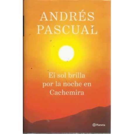 El sol brilla por la noche en Cachemira