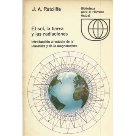 El sol, la tierra y las radiaciones