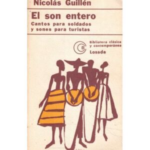 El son entero. Cantos para soldados y sones para turistas