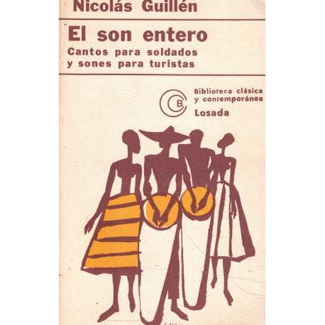 El son entero. Cantos para soldados y sones para turistas