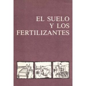 El suelo y los fertilizantes