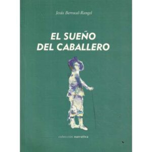 El sueño del caballero