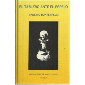 El tablero ante el espejo