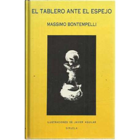 El tablero ante el espejo