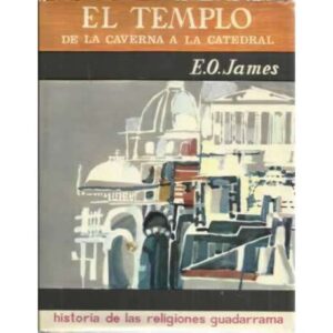 El templo de la Caverna a la cátedral