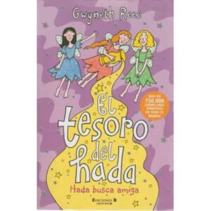 El tesoro del hada. Hada busca amiga