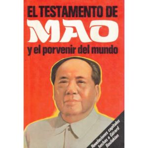El testamento Mao y el porvenir del mundo
