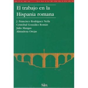 El trabajo en la Hispania romana