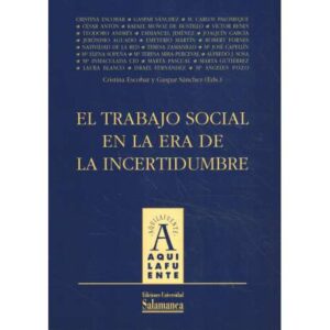 El trabajo social en la era de la incertidumbre