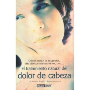 El tratamiento natural del dolor de cabeza