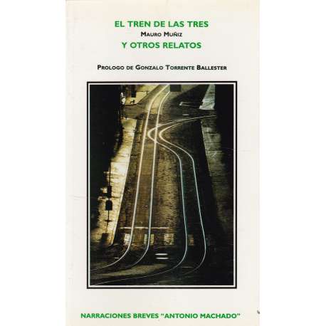 El tren de las tres y otros relatos