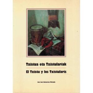 El Txistu y los Txistularis