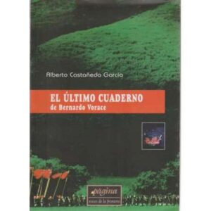 El último cuaderno de Bernardo Vorace
