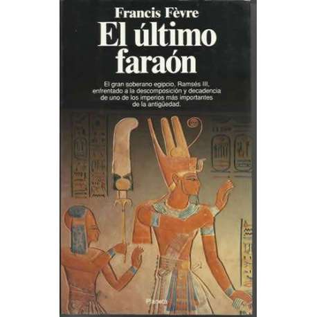 El último faraón