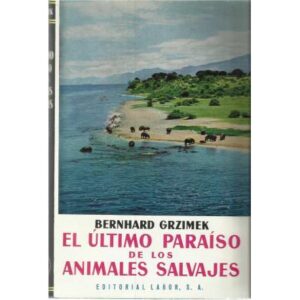 El último paraíso de los animales salvajes