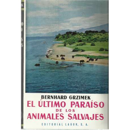 El último paraíso de los animales salvajes