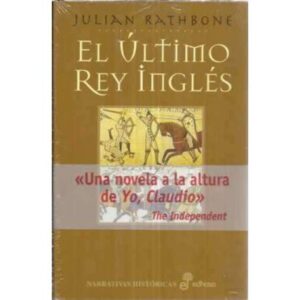El último rey inglés