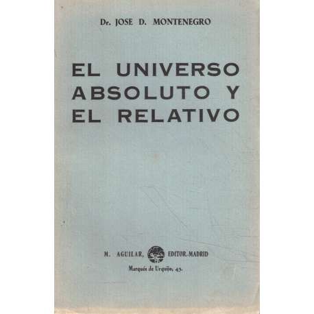El universo absoluto y el relativo