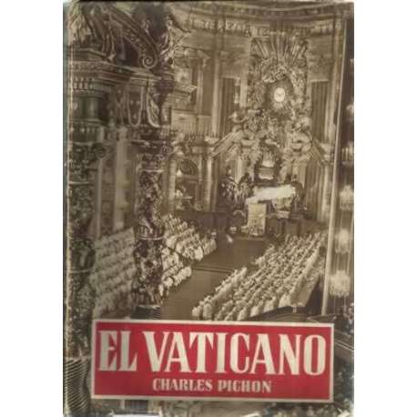 EL VATICANO. desde San Pedro a Pío XII