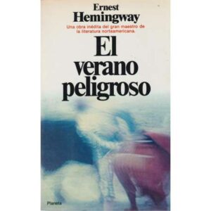 El verano peligroso