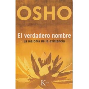 El verdadero nombre. La melodía de la existencia