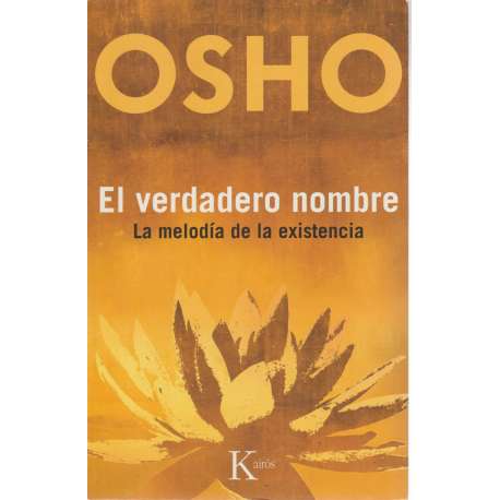 El verdadero nombre. La melodía de la existencia