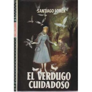 El verdugo cuidadoso
