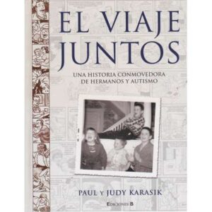 El viaje juntos. Una historia conmovedora de hermanos y autismo