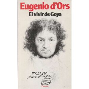 El vivir de Goya