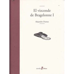 El vizconde de Bragelonne I